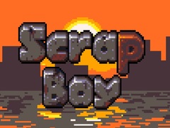 თამაშის Scrap Boy