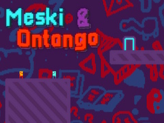 თამაშის Meski & Ontango