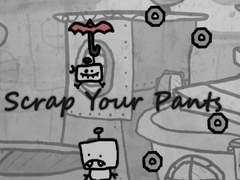 თამაშის Scrap Your Pants