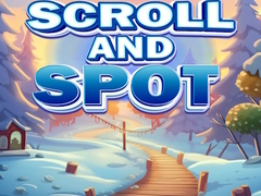 თამაშის Scroll and Spot