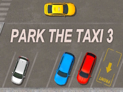 თამაშის Park The Taxi 3