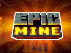 თამაშის Epic Mine