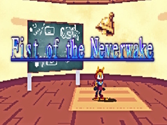 თამაშის Fist of the Neverwake