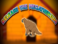 თამაშის Release the Megatherium