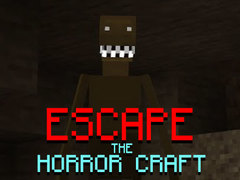 თამაშის Escape the Horror Craft