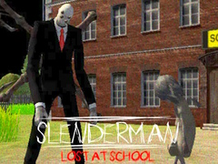 თამაშის Slenderman Lost at School