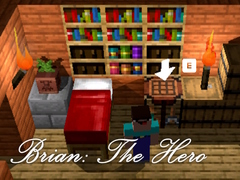 თამაშის Brian: The Hero