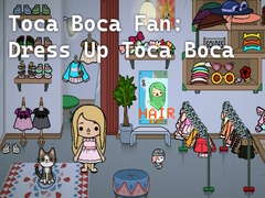 თამაშის Toca Boca Fan: Dress Up Toca Boca