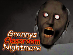 თამაშის Granny's Classroom Nightmare
