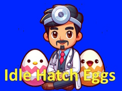 თამაშის Idle Hatch Eggs