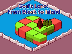 თამაშის God's Land: From Block to Island