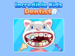 თამაშის Incredible Kids Dentist 
