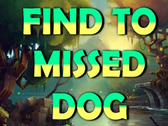 თამაშის Find To Missed Dog