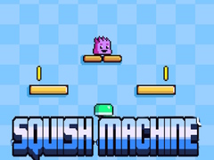 თამაშის Squish Machine