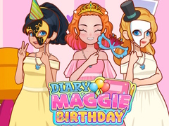 თამაშის Diary Maggie: Birthday
