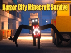 თამაშის Horror City Minecraft Survive