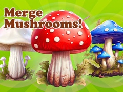 თამაშის Merge Mushrooms!