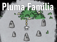 თამაშის Pluma Familia