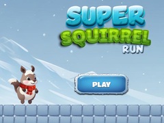 თამაშის Super Squirrel Run