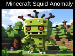 თამაშის Minecraft Squid Anomaly