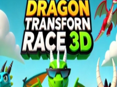 თამაშის Dragon Transform Race 3D