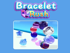 თამაშის Bracelet Rush
