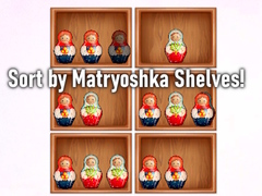 თამაშის Sort by Matryoshka Shelves!