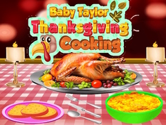 თამაშის Baby Taylor Thanksgiving Cooking