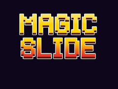 თამაშის Magic Slide
