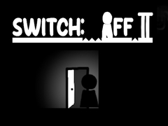 თამაშის Switch Off II