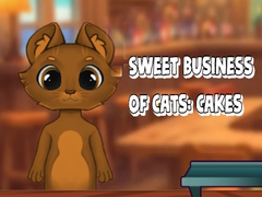 თამაშის Sweet Business of Cats: Cakes