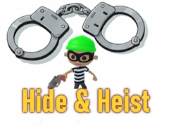 თამაშის Hide & Heist