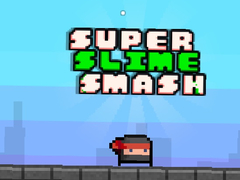 თამაშის Super Slime Smash