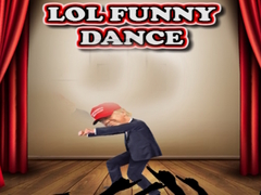 თამაშის LOL Funny Dance