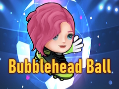 თამაშის Bubblehead Ball
