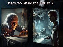 თამაშის Back to Granny's House 2