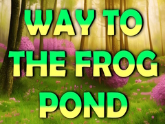 თამაშის Way To The Frog Pond