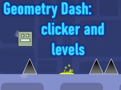 თამაშის Geometry Dash: clicker and levels