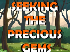 თამაშის Seeking The Precious