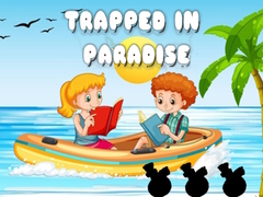 თამაშის Trapped in Paradise