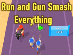 თამაშის Run and Gun Smash Everything