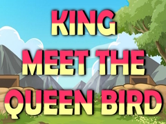 თამაშის King Meet The Queen Bird