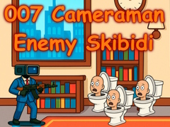 თამაშის 007 Cameraman Enemy Skibidi