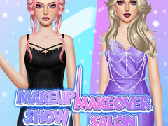 თამაშის Makeup Show: Makeover Salon 