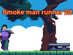 თამაშის Smoke man runner 2d