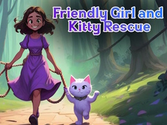 თამაშის Friendly Girl and Kitty Rescue
