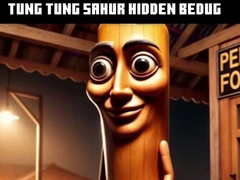 თამაშის Tung Tung Sahur Hidden Bedug