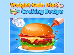თამაშის Weight Gain Diet Cooking Recipe
