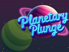თამაშის Planetary Plunge