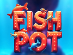 თამაშის Fish Pot